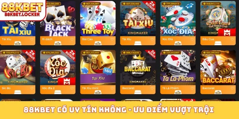 88KBET có uy tín không - Ưu điểm vượt trội thị trường