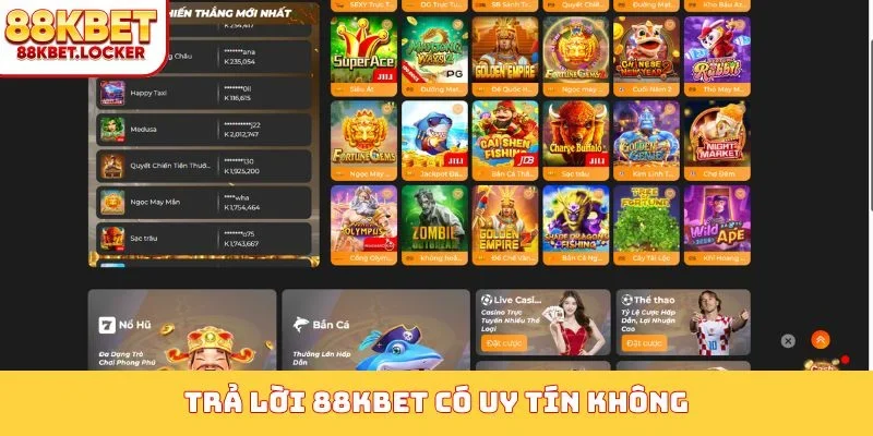 Trả lời 88KBET có uy tín không