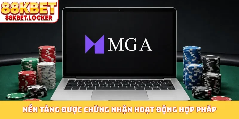 Nền tảng được chứng nhận hoạt động hợp pháp